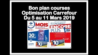 💶 Bon plan courses 💶 OPTIMISATION CARREFOUR DU 5 AU 11 MARS 2019 💶 RETOUR DE COURSES [upl. by Nawaj365]