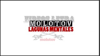 Molotov  Lagunas Mentales LETRA [upl. by Noslen]