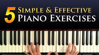 5 Simple Piano Exercises For Building Technique [upl. by Mcarthur165]