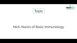 Nick Nacks of Basic Immunology [upl. by Glynnis935]