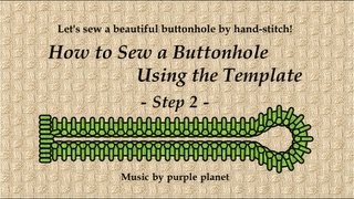 How to Sew a Buttonhole Using the Template Part 2 [upl. by Reuven]