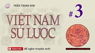 Việt Nam Sử Lược 3 Tác Phẩm Kinh Điển của Trần Trọng Kim  Trò Chuyện Đêm Khuya [upl. by Asirem]