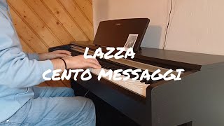 Lazza  Cento messaggi Piano cover  spartito in descrizione [upl. by Watkin]