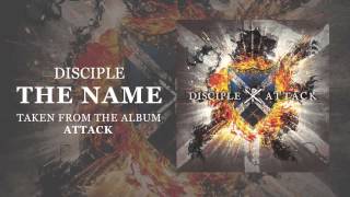 Disciple The Name Official Audio [upl. by Novyaj796]