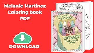 Melanic Martinez Coloring Book in pdf  Cry baby drawing book [upl. by Budd]