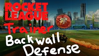 Back Wall Defense  Rocket League Trainer Ep 3 [upl. by Ydnar]