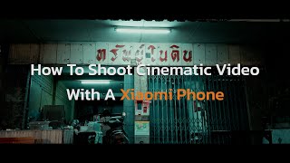 How To Shot Cinematic Video With A XiaomiRedmiPoco PhoneColor Grading on VN App [upl. by Kial937]