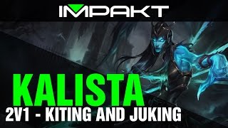 KALISTA Top  1v2 Kiting amp Juking  Twitchtvimpaktpt [upl. by Hube383]