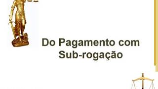 Pagamento com Subrogação [upl. by Rodd]