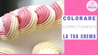 Come colorare la crema CORRETTAMENTE  UnicornsEatCookies [upl. by Sarchet]