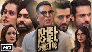 Khel Khel Mein Full HD Movie in Hindi  Akshay Kumar  Taapsee P  Ammy V  Vaani K  Explanation [upl. by Leslie]