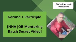 Gerund  Participle  BCS  Other JOB Preparation [upl. by Haynes]