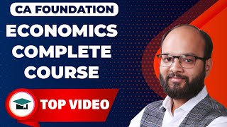 CA Foundation Economics Complete Course  Business Economics Full Course  Eco Full Syllabus  ICAI [upl. by Eboh]