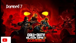 COD Black Ops 6 Zombies quotDamned 7quot Theme [upl. by Ardme963]