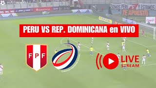 PERÚ VS REPÚBLICA DOMINICANA EN VIVO  NARRACIÓN DESDE CABINA [upl. by Kee]