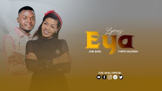 Joel Basil feat Yvette Kalonda  EYA  Lyrics Officiel [upl. by Arehahs963]