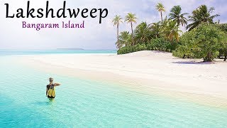 Lakshadweep  Bangaram Island REVIEW [upl. by Aneetsirhc]