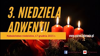 Nabożeństwo PEA Wisła Czarne  3 Niedziela Adwentu 17122023 r [upl. by Russom]