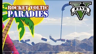 POWROTS ROCKET VOLTIC PARADIES GTA 5 TIMELAPSE ★ GTA 5 Online Custom Maps Editor  PowrotTV [upl. by Sirromed]