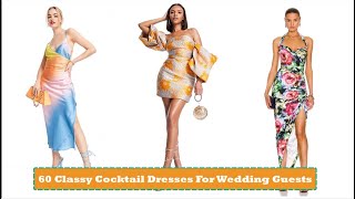 60 Classy Cocktail Dresses For Wedding Guests 2023 [upl. by Baryram]