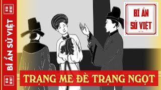 Duy Nhất 1 Lần Trong Lịch Sử  Một Kỳ Thi Có 2 Ông Trạng  Chuyện quotTrạng Me Đè Trạng Ngọtquot BASV [upl. by Powe567]