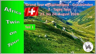 Grand Tour of Switzerland  Teil 1  Graubünden  Teil 1 von 2  Africa Twin [upl. by Yekcor]