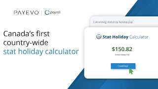 How to use Canadas first countrywide stat holiday calculator  PaymentEvolution [upl. by Soisanahta]