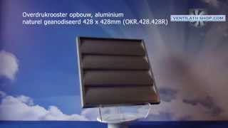 Overdrukrooster opbouw aluminium naturel geanodiseerd 428 x 428mm  Ventilatieshopcom [upl. by Ike]