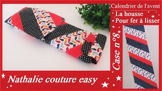 🎅1 jour1 tutoriel Calendrier de lavent case n°8 la housse pour fer à lisserNathalie couture easy [upl. by Rhody920]