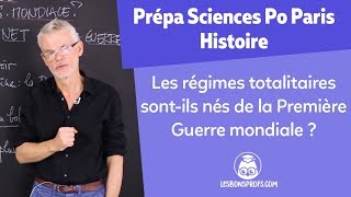 Les régimes totalitaires sontil nés de la PGm   Histoire Prépa Sciences Po Paris  Les Bons Profs [upl. by Atnahc615]