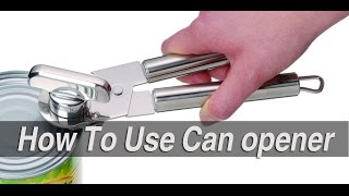 How to use a can opener [upl. by Loftus]