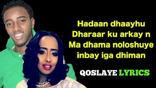 MURSAL MUUSE IYO HODAN ABDIRAHMAN HEESTI DHAXDIN QOSLAYE LYRICS [upl. by Elconin462]