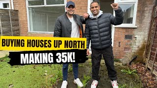 BUYING HOUSES UP NORTH MAKING £35000 [upl. by September]