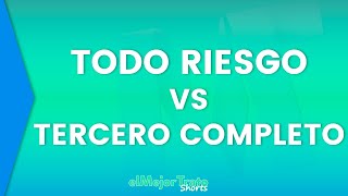 Diferencias ► SEGURO de autos de TODO RIESGO y TERCERO COMPLETO [upl. by Attemaj]