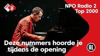 Deze nummers hoorde je tijdens de indrukwekkende Top 2000opening door Bart Arens  NPO Radio 2 [upl. by Airlia407]