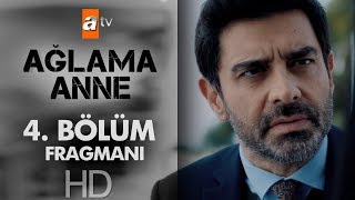 Ağlama Anne 4 Bölüm Fragmanı [upl. by Annahahs]