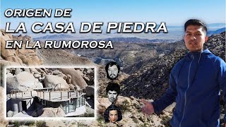 Mitos y Verdades de La Casa de Piedra en la RUMOROSA  ¿era de Caro Quintero o María Félix [upl. by Thistle]