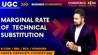 21 Marginal rate of technical substitution  MRTS  ugc  bcom  bba  ba  bca  honours [upl. by Clute]