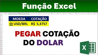 Buscar Cotação do Dólar no Excel com Função  RÁPIDO E FÁCIL [upl. by Ettennaej]