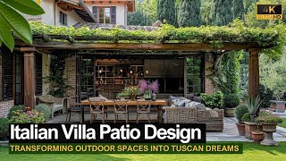 Italian Villa Patio Design Makeover Transforming Outdoor Spaces into Tuscan Dreams [upl. by Corrinne]