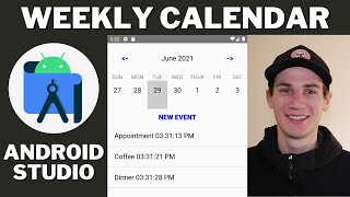 Weekly Calendar Android Studio Tutorial  Daily Events List [upl. by Mcintosh922]