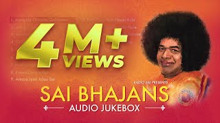 Sai Bhajans Jukebox 01  Best Sathya Sai Baba Bhajans  Top 10 Bhajans  Prasanthi Mandir Bhajans [upl. by Einafpets]