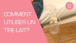 Comment utiliser un tirelait   Puériculture [upl. by Sterner743]