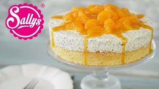 Quarksahne Torte  Mit Mohn und Mandarinen  Sallys Welt [upl. by Bills438]