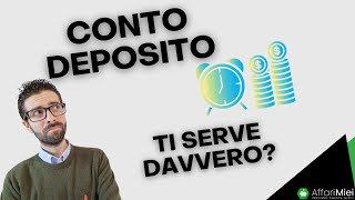 Conto Deposito Conviene Davvero Tutto Quello che Devi Sapere [upl. by Annocahs]