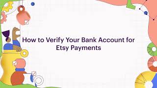 How To  Verify Your Bank Account Information for Etsy Payments [upl. by Sidonie]