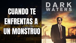 Dark Waters  El PRECIO de la VERDAD  Como es la CODICIA del SER HUMANO darkwaters codicia film [upl. by Adnam]