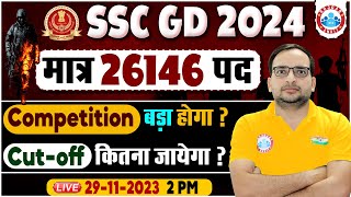 SSC GD 2024 New Vacancy  SSC GD 26146 Post Competition Level Cut Off Info By Ankit Bhati Sir [upl. by Llenreb680]