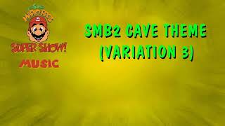 SMBSS Music  SMB2 Cave Theme Variation 3 [upl. by Acilejna499]