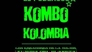 cumbia chida kombo kolombia [upl. by Ahsik]